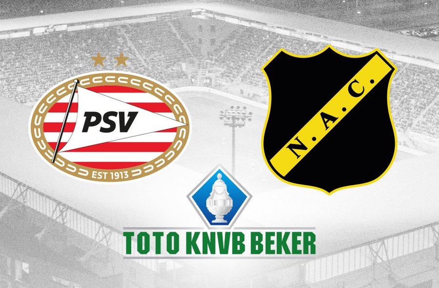 TOTO KNVB Beker: PSV Eindhoven – NAC Breda