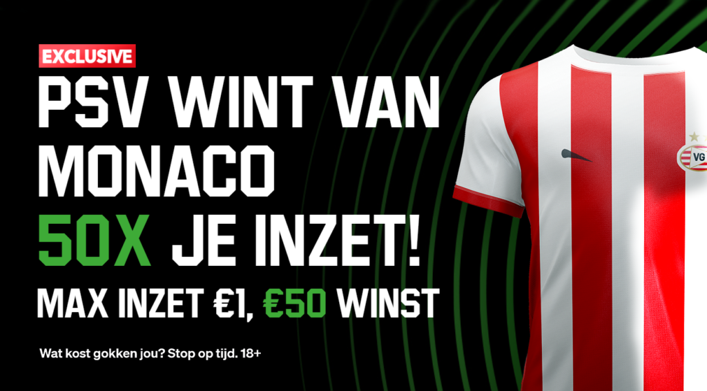 PSV Eindhoven wint van AS Monaco levert 50X op bij Unibet!